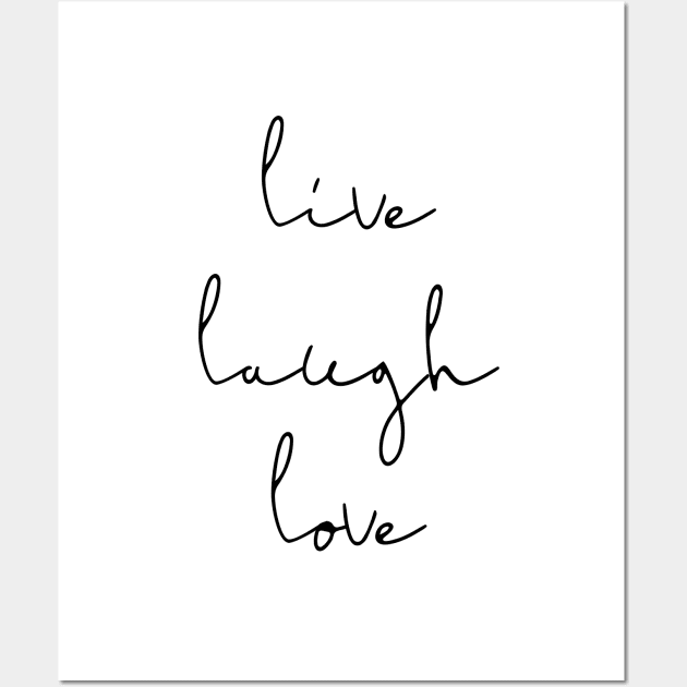 Live laugh love Wall Art by LemonBox